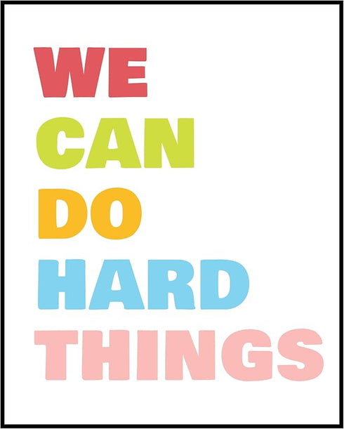 Posterizer 1 pcs-We Can Do Hard Things wall art-Motivational & Inspirational Art-Workplace & Office Art-Decor for Home & Office- UNFRAMED Wall Art...
